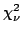 $\chi ^2_\nu $