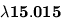 \bf{\lambda{15.015}}