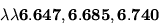 \bf{\lambda\lambda{6.647, 6.685, 6.740}}