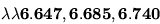 \bf{\lambda\lambda{6.647, 6.685, 6.740}}