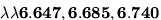 \bf{\lambda\lambda{6.647, 6.685, 6.740}}